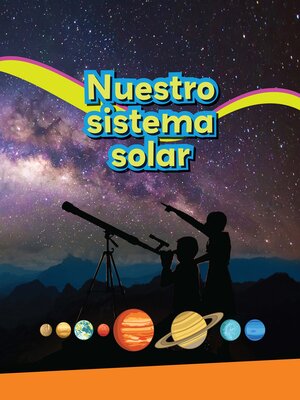 cover image of Nuestro sistema solar (Our Space Community)